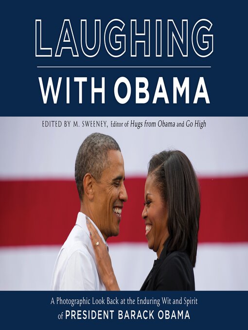Title details for Laughing with Obama by M. Sweeney - Available